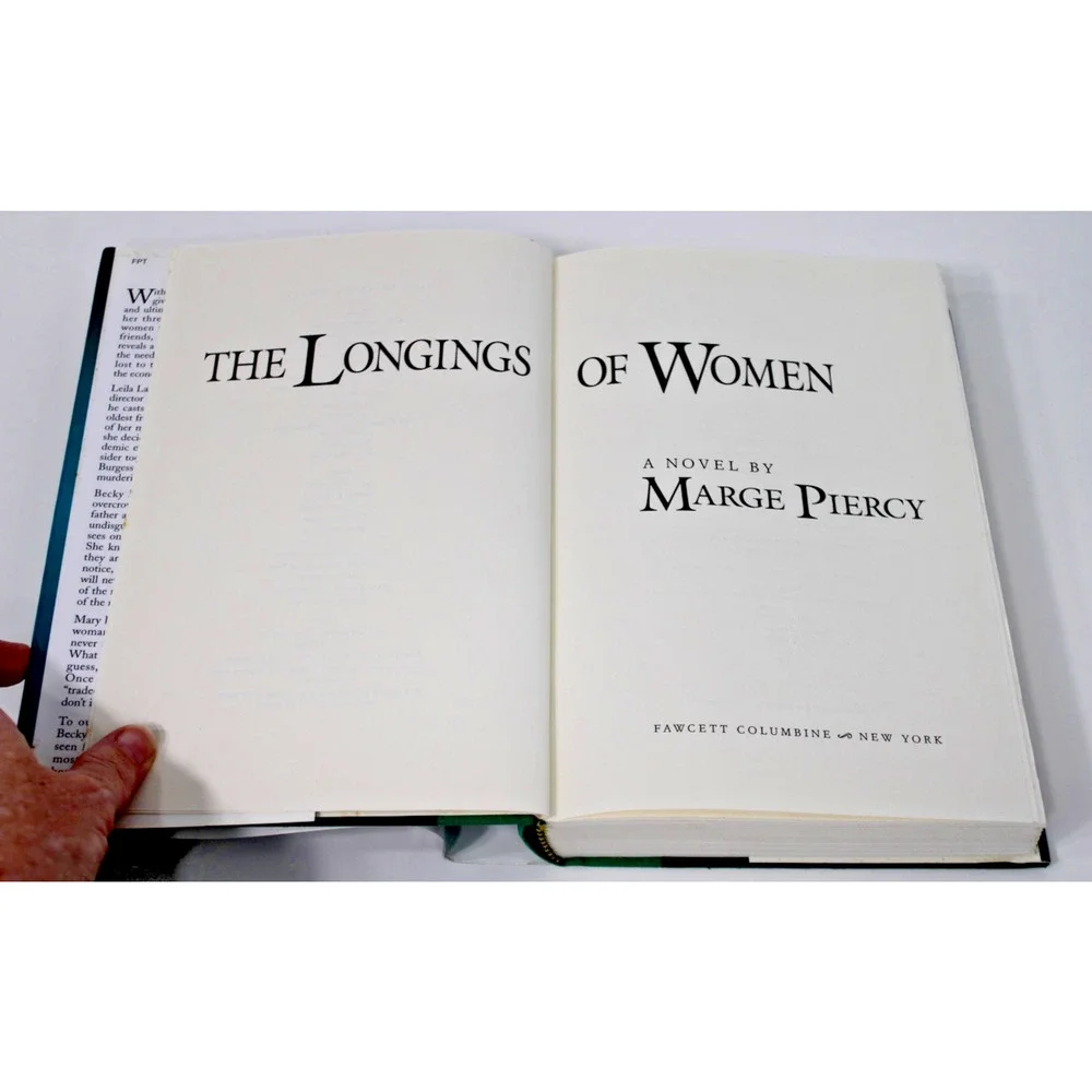 *Signed* The Longings of Women by Marge Piercy, 1994, HC/ DJ 1st Edition